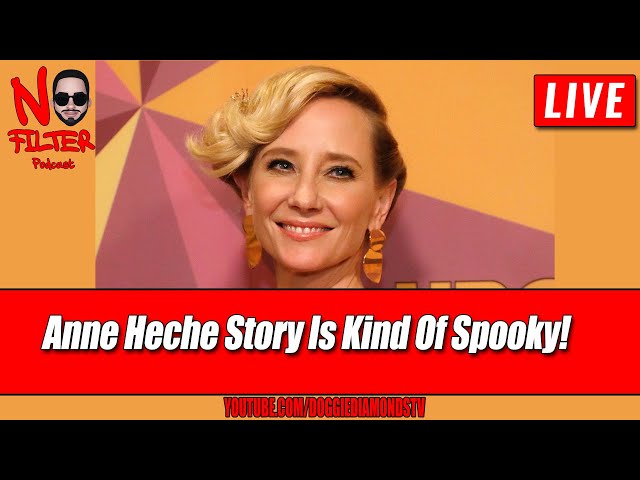 Anne Heche Story Is Kind Of Spooky!