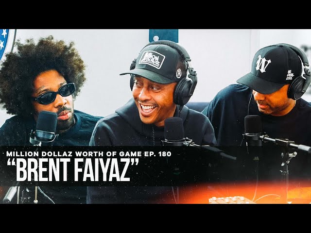 Brent Faiyaz: Million Dollaz Worth Of Game Episode 180