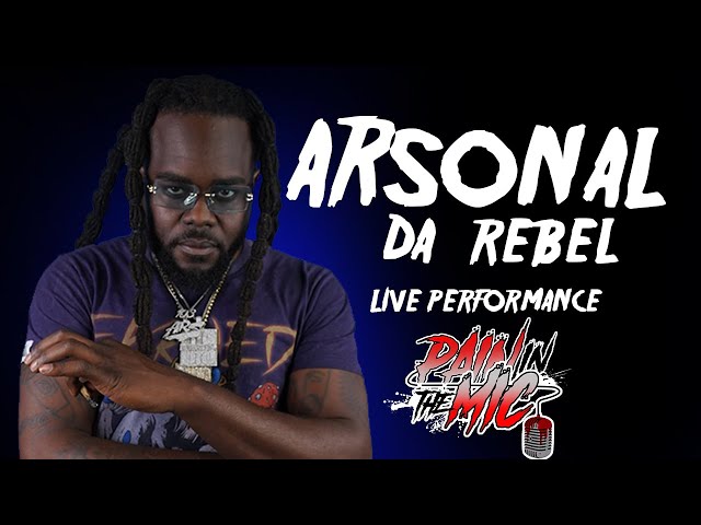 Arsonal Da Rebel – Have Mercy | Live Performance | @paininthemic ????