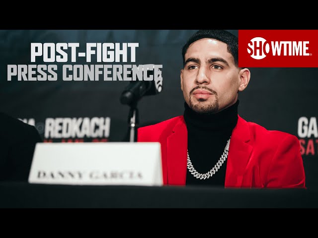 Danny Garcia Vs. Jose Benavidez Jr:: Post Fight Press Conference | Showtime Championship Boxing