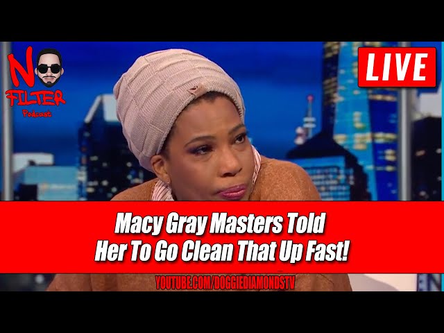 Macy Gray Masters Told Her To Go Clean That Up Fast!