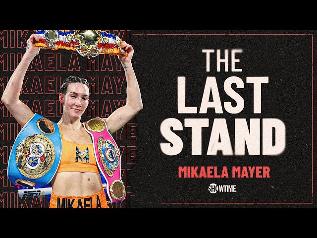 Mikaela Mayer Talks Defending Her Titles Vs. Baumgardner & Fires Back At Katie Taylor! | Last Stand