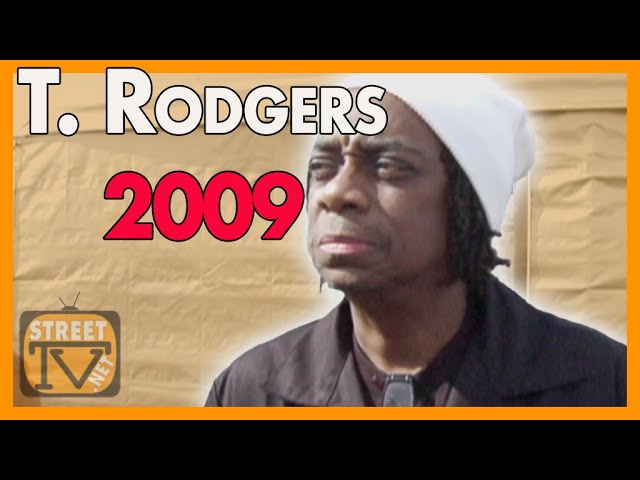 T. Rodgers (rip) Interview From 2009 By @alex A. Alonso