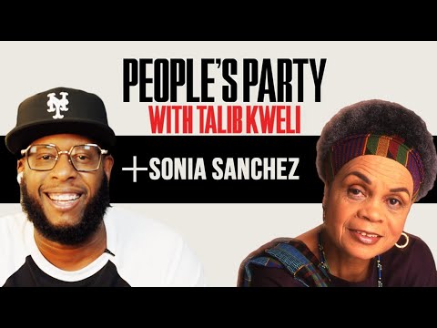 Talib Kweli & Sonia Sanchez On The Black Arts Movement, Amiri Baraka, Hip Hop | People’s Party Full