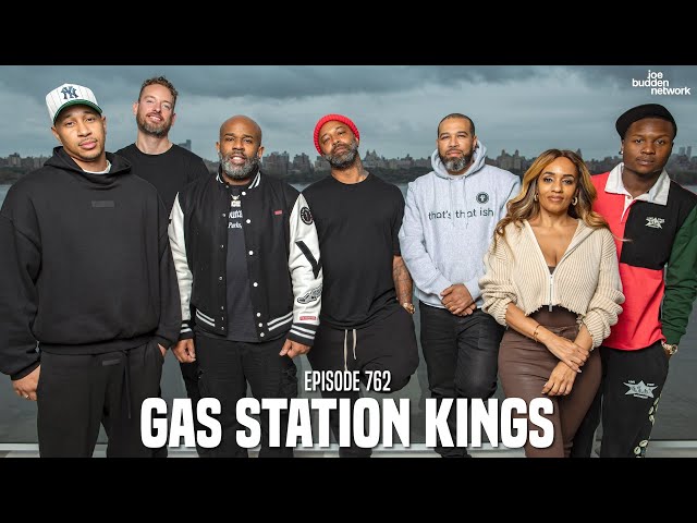 The Joe Budden Podcast Episode 762 | Power Players Of The Gas Station Industry