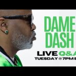 Dame Dash: Live Q&a With Big Face Gary