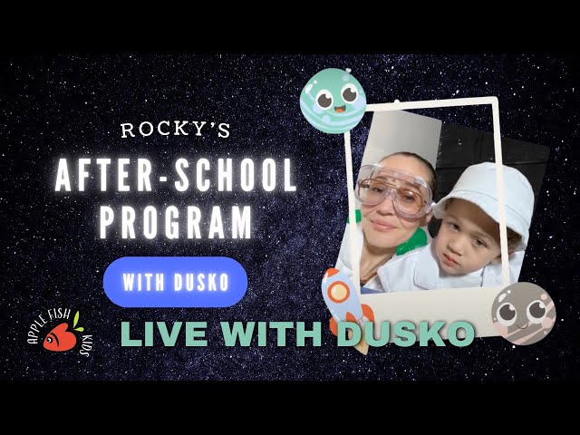 Rocky’s Afterschool Program: Live With Dusko